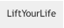 LiftYourLife